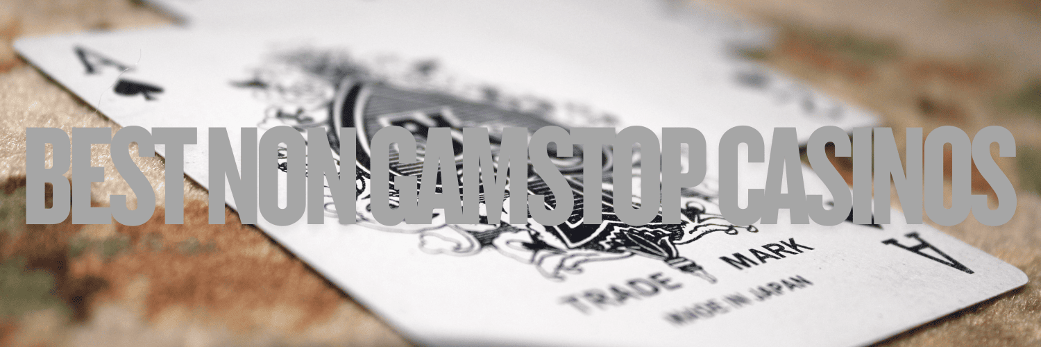 Gambling Sites Not with GamStop An Overview of Non-GamStop Casinos Gambling Sites Not with GamStop An Overview of Non-GamStop Casinos